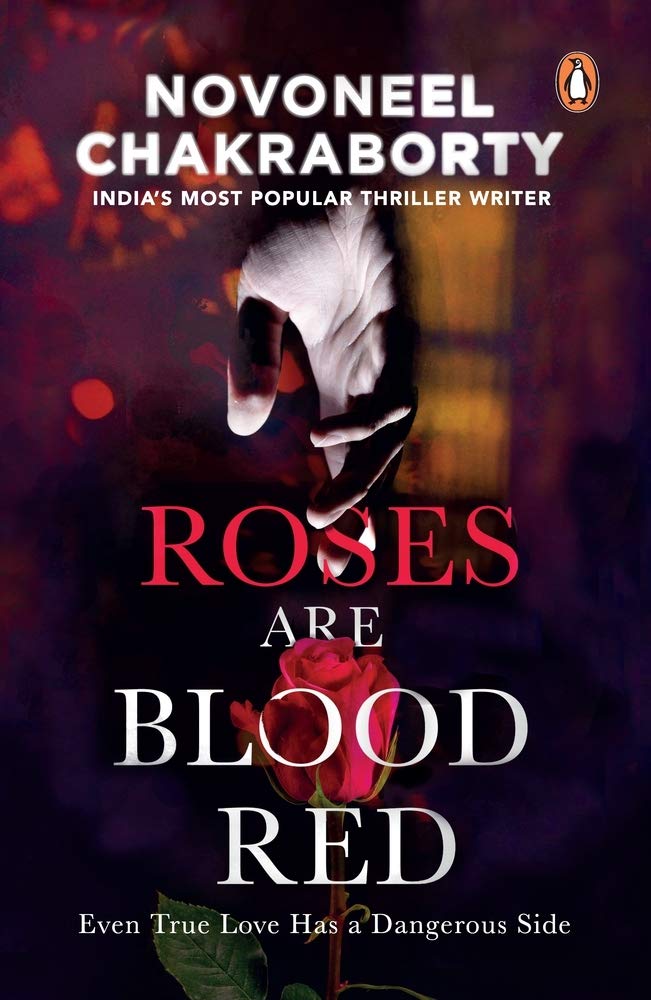 Roses Are Blood Red by Novoneel Chakraborty - Paperback cover