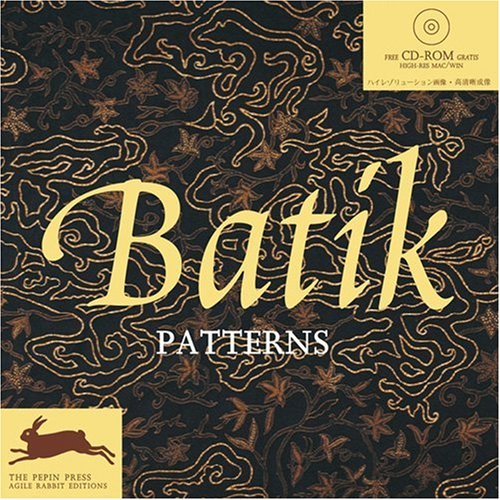 Batik Patterns (Agile Rabbit Editions) by Pepin Press - Paperback cover