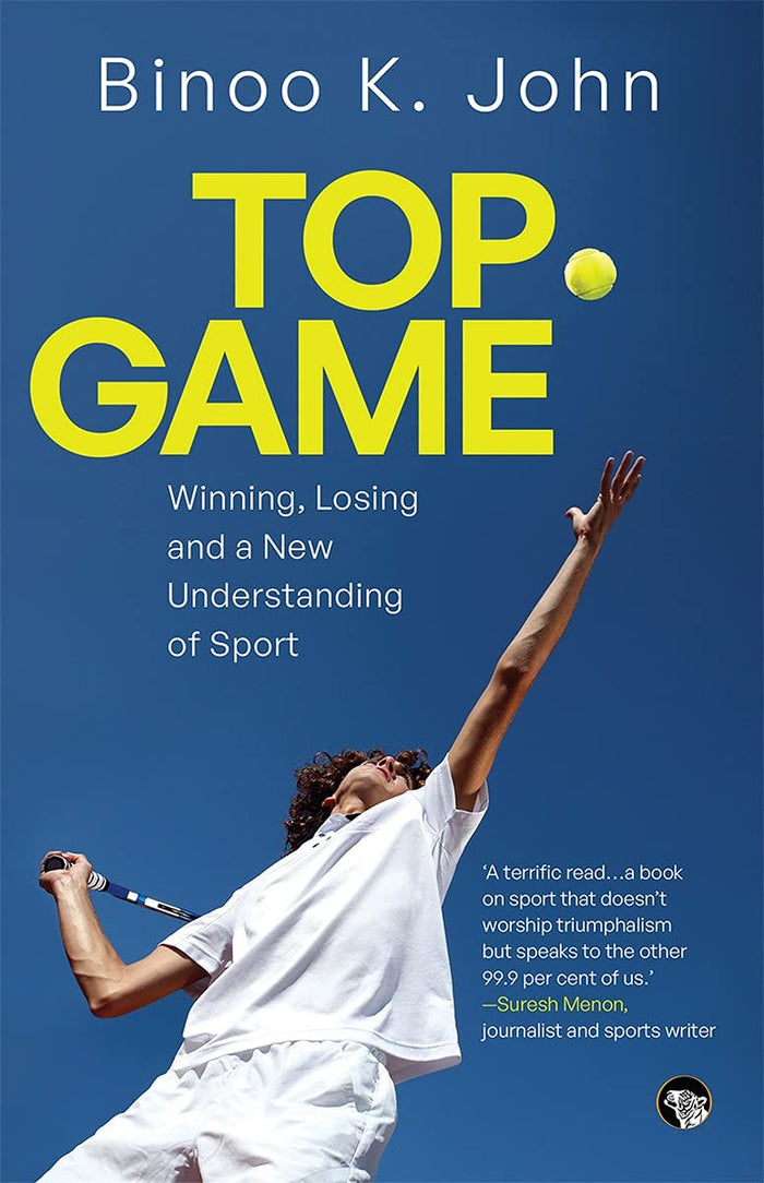 Top Game Winning, Losing And A New Understanding Of Sport by Binoo K John - Paperback cover