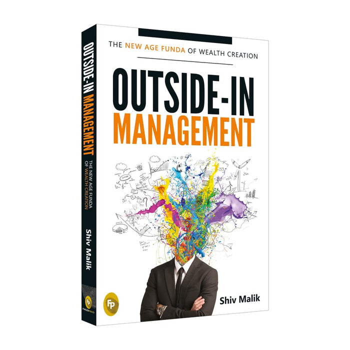 Outside-In Management: The New Age Funda of Wealth Creation by Shiv Malik - Paperback cover