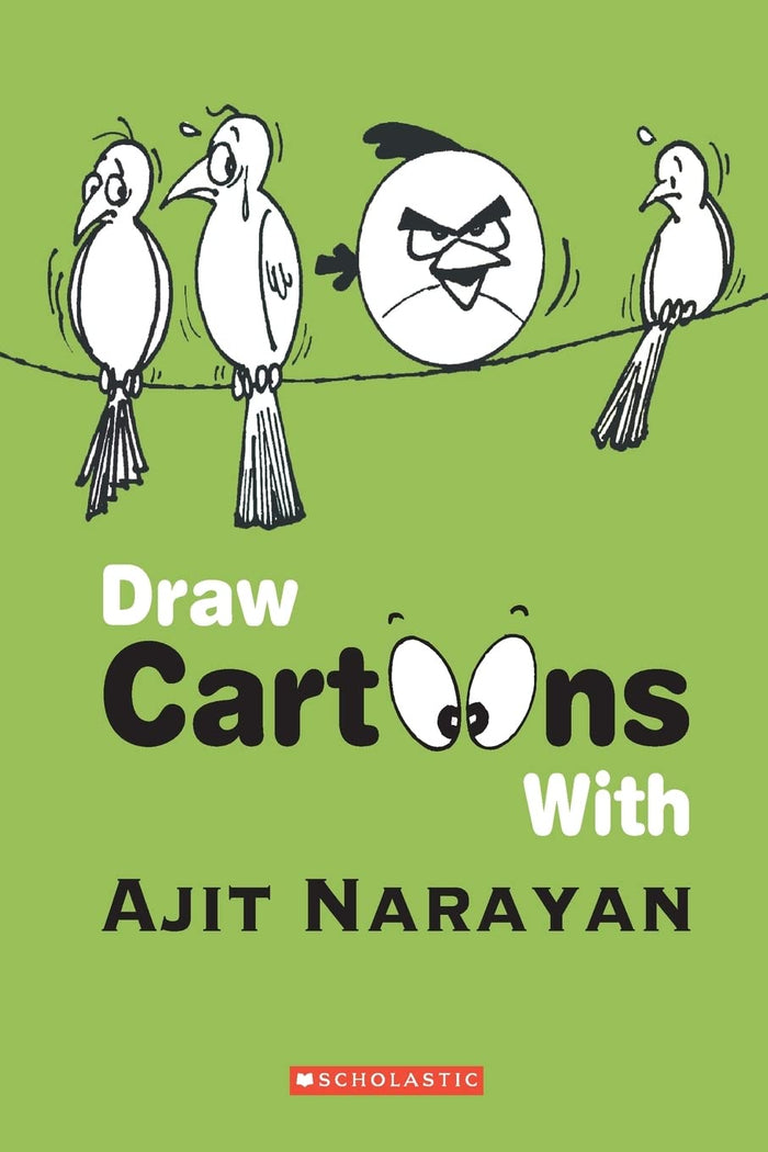 Draw Cartoons With Ajit Narayan by Ajit Narayan - Paperback cover