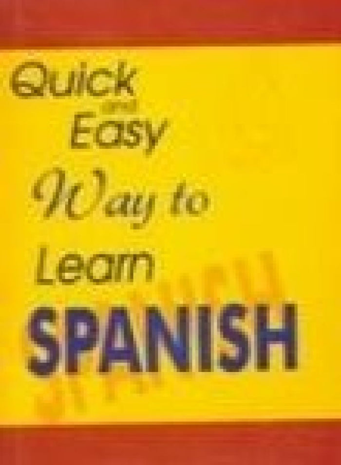 Quick And Easy Way To Learn Spanish by Gitika - Paperback cover