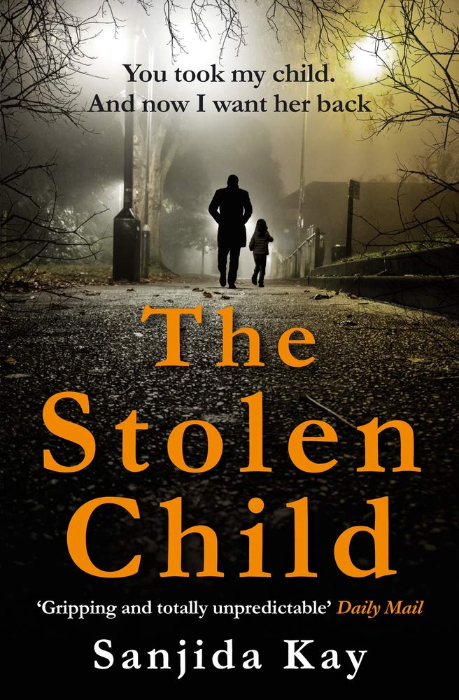 The Stolen Child by Sanjida Kay - Paperback cover