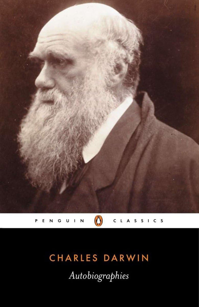 Autobiographies (Penguin Classics) by Charles Darwin - Paperback cover