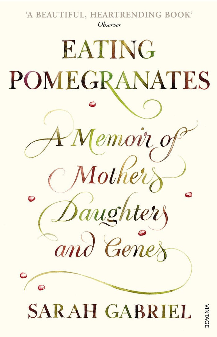 Eating Pomegranates by Sarah Gabriel - Paperback cover