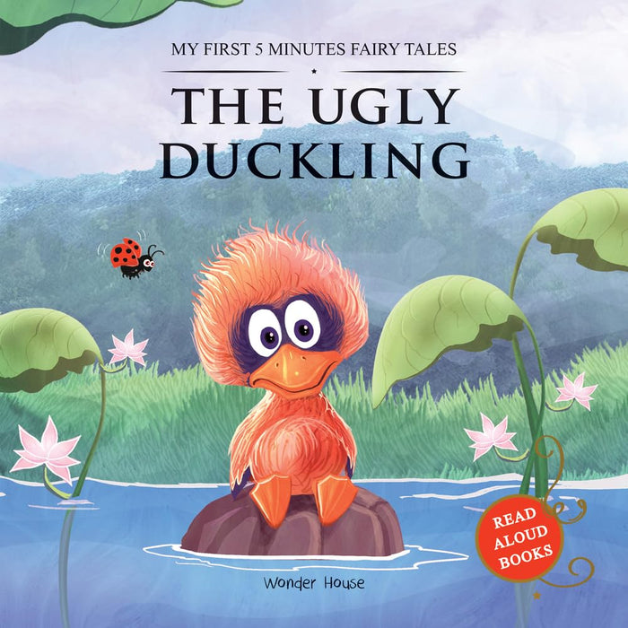 My First 5 Minutes Fairy Tales The Ugly Duckling : Traditional Fairy Tales For Children (Abridged and Retold) by Wonder House Books - Paperback cover