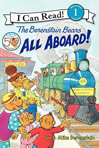 I Can Read-the Berenstain Bears-all Aboard-level 1 by Jan Berenstain and Mike Berenstain - Paperback cover