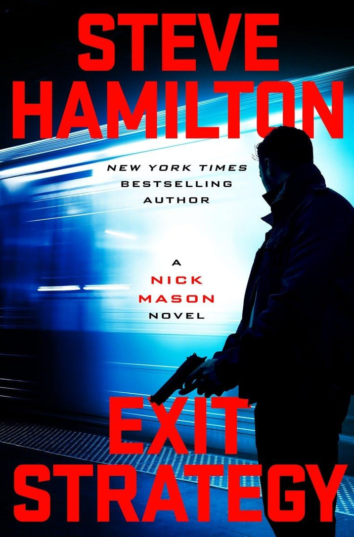 Exit Strategy (A Nick Mason Novel) by Steve Hamilton - Hardcover cover