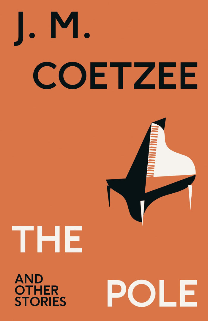 The Pole and Other Stories by J.M. Coetzee - Paperback cover