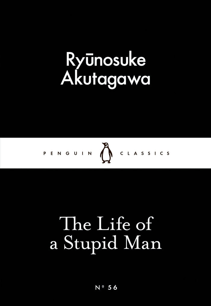 The Little Black Classics Life of a Stupid Man by Ryunosuke Akutagawa - Mass Market Paperback cover