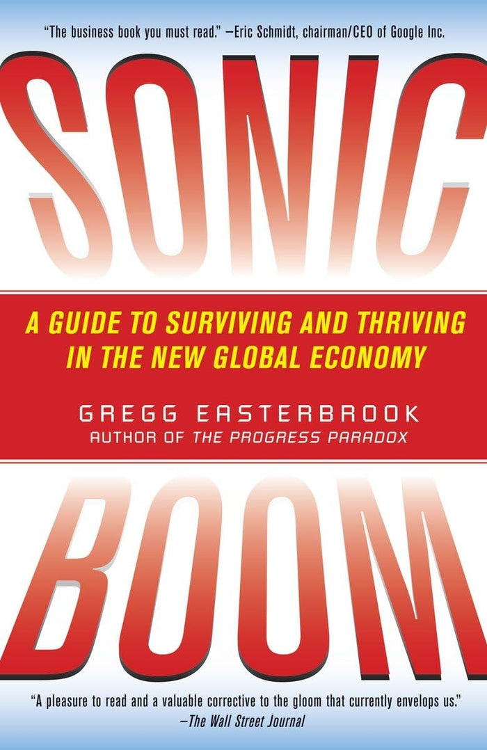 Sonic Boom: A Guide to Surviving and Thriving in the New Global Economy by Gregg Easterbrook - Paperback cover