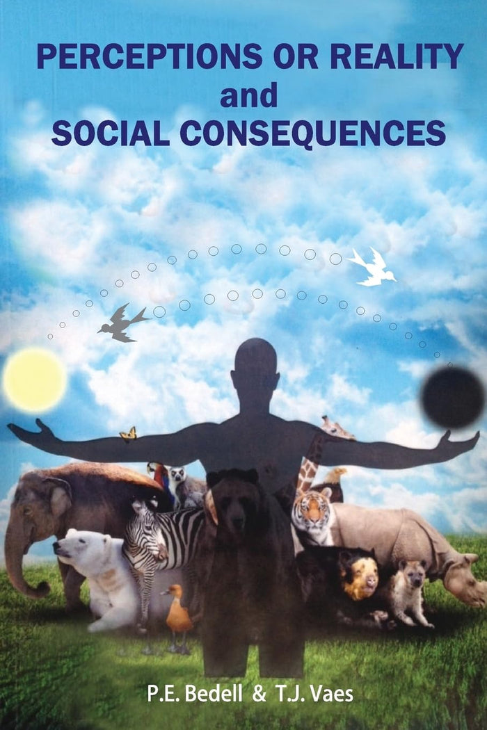 Perceptions or Reality or Social Consequences (A Search For Truth) by Mrs P. E. Bedell - Paperback cover