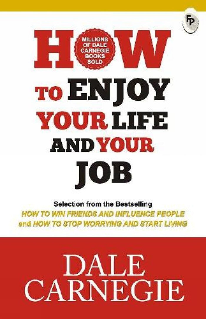 How to Enjoy Your Life and Your Job by Dale Carnegie - Paperback cover
