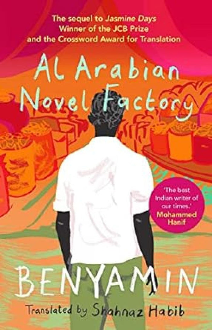 Al Arabian Novel Factory by Benyamin (Shanaz Habib Tr.) - Hardcover cover
