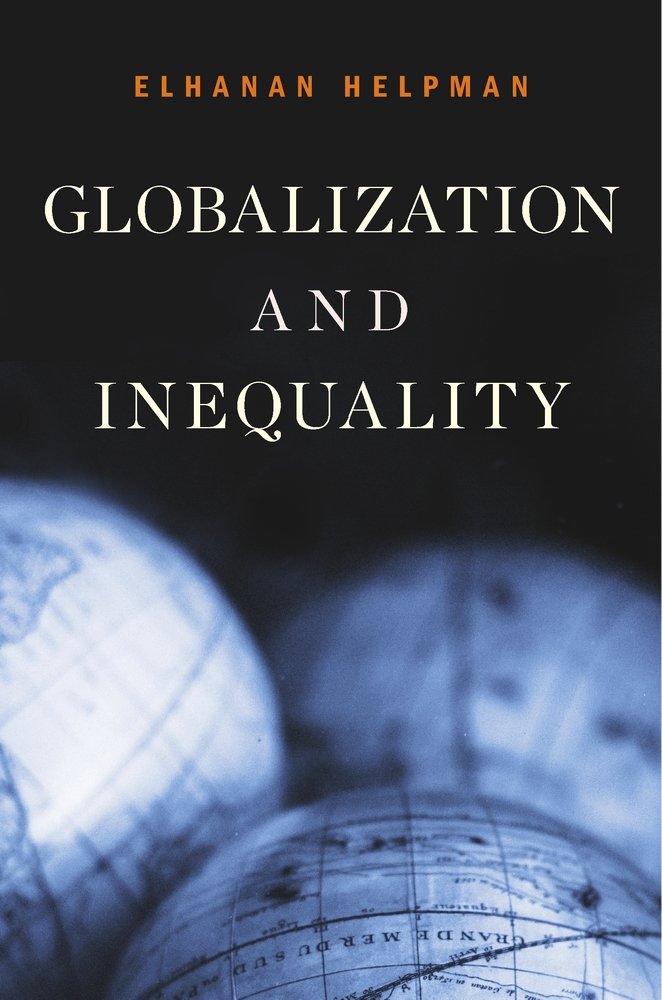Globalization and Inequality by Elhanan Helpman - Hardcover cover