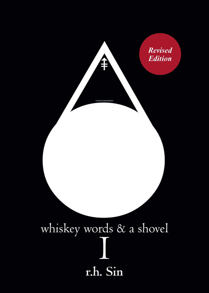 Whiskey Words & a Shovel I by r.h. Sin - Paperback cover