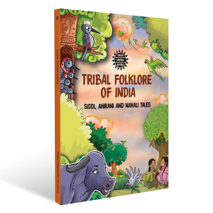 Tribal Folklore of India: Siddi, Ahirani, Nahali | Indian Mythology, History & Folktales | Cultural Stories for Kids & Adults | Illustrated Comic Books | Amar Chitra Katha by Amar Chitra Katha - Paperback cover