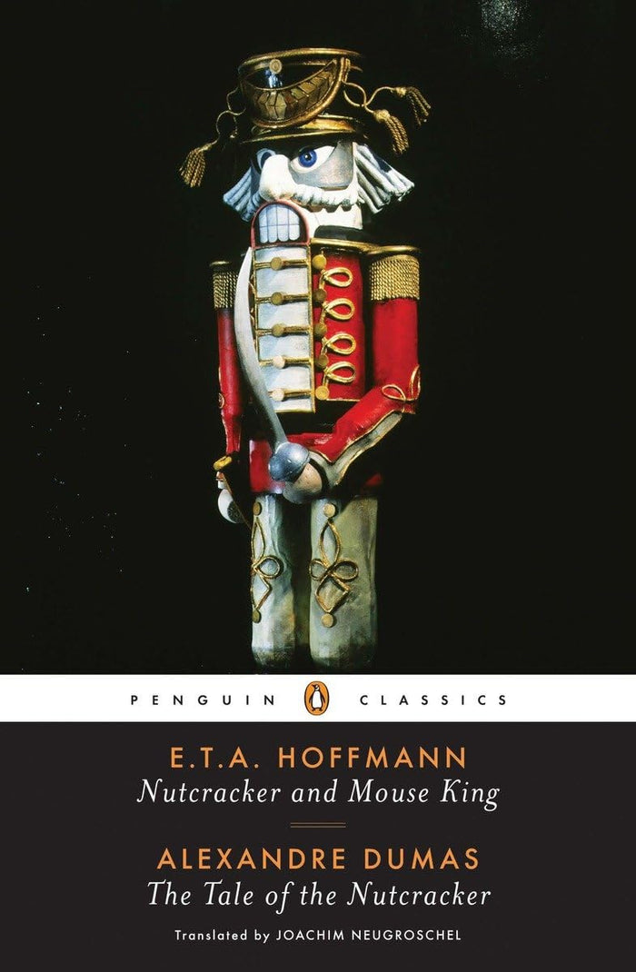 Nutcracker and Mouse King and The Tale of the Nutcracker (Penguin Classics) by E. T. A. Hoffmann - Paperback cover