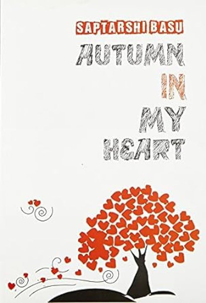 Autumn In My Heart by Saptarshi Basu - Paperback cover