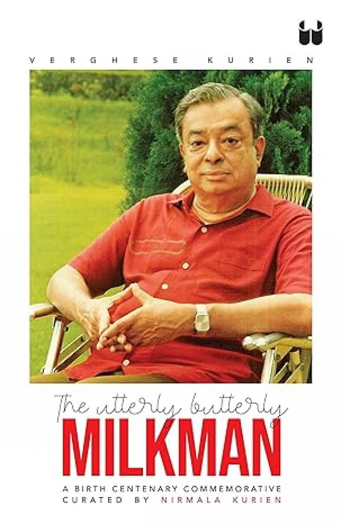 The Utterly Butterly Milkman: A Birth Centenary Commemorative by Nirmala Kurien - Paperback cover