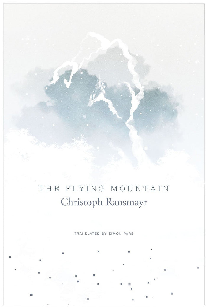 The Flying Mountain (The German List) by Christoph Ransmayr - Hardcover cover