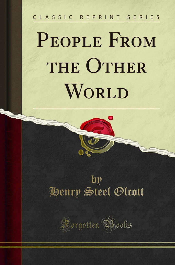 People From the Other World (Classic Reprint) by Henry Steel Olcott - Paperback cover