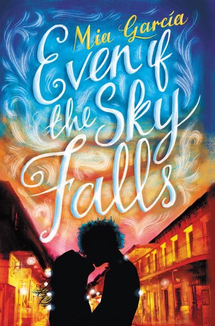 Even If the Sky Falls by Mia Garcia - Paperback cover