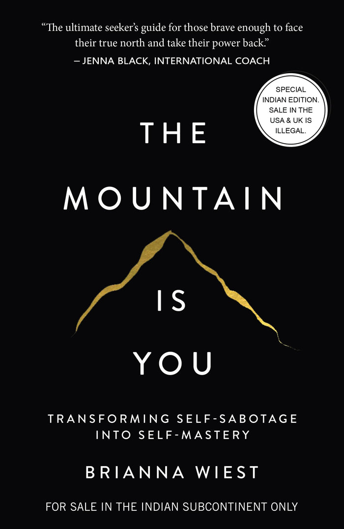 The Mountain Is You: Transforming Self-Sabotage Into Self-Mastery (English) by Brianna Wiest - Paperback cover