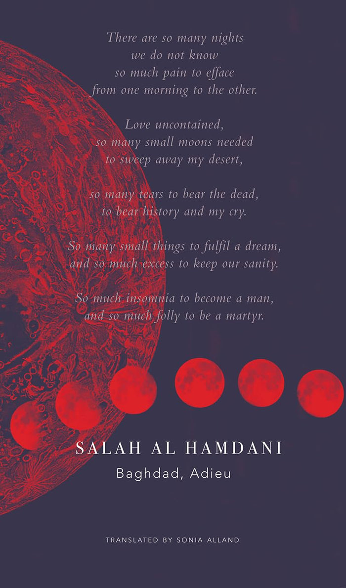Baghdad, Adieu: Selected Poems of Memory and Exile (The Arab List) by Salah Al Hamdani - Hardcover cover