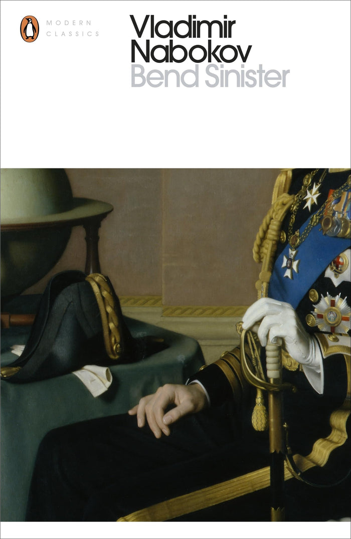 Bend Sinister (Penguin Modern Classics) by Vladimir Nabokov - Paperback cover