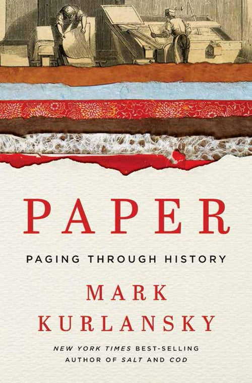 Paper: Paging Through History by Mark Kurlansky - Hardcover cover