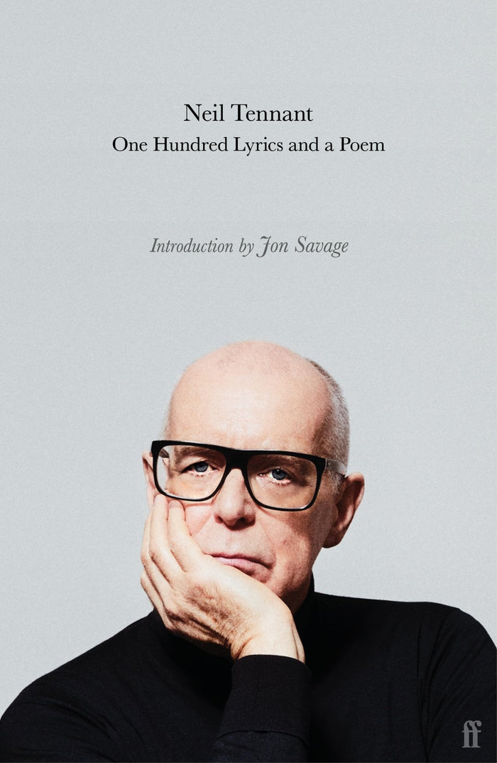 One Hundred Lyrics and a Poem (Faber Lyrics) by Neil Tennant - Paperback cover