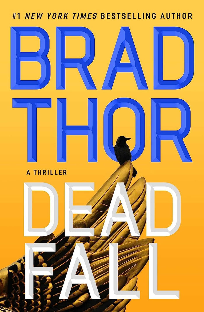 Dead Fall by Brad Thor by Brad Thor - Book cover