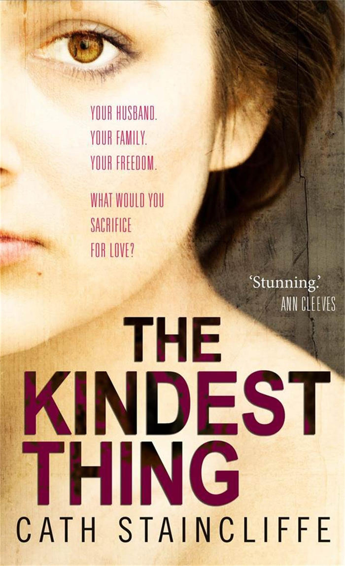The Kindest Thing by Cath Staincliffe - Paperback cover