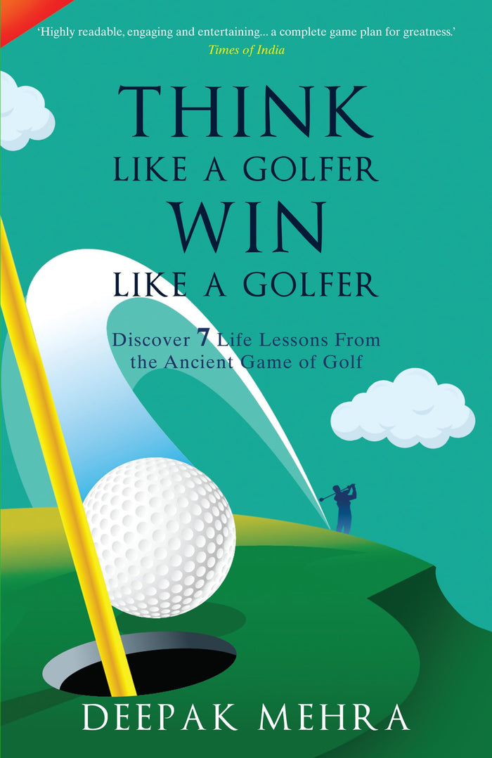 Think Like a Golfer, Win Like a Golfer by Deepak Mehra - Paperback cover