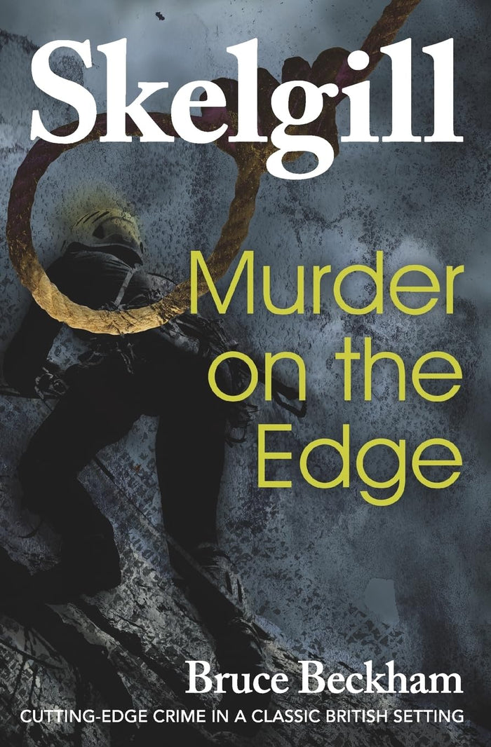 Murder on the Edge: Inspector Skelgill Investigates (Detective Inspector Skelgill Investigates) by Bruce Beckham - Paperback cover