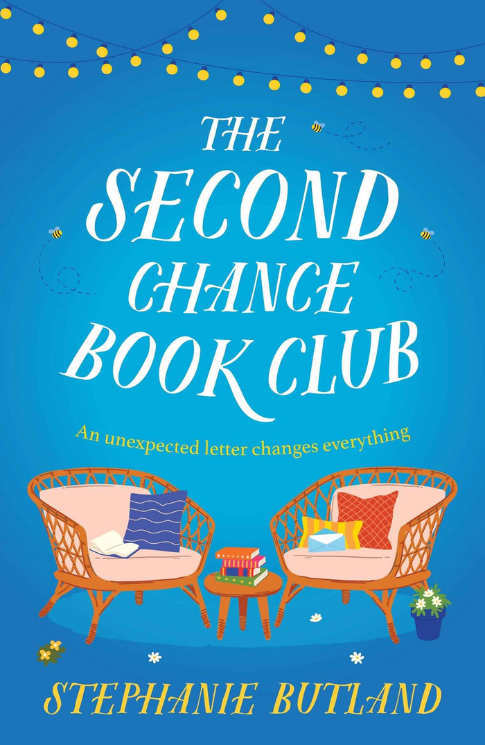 Front cover of the book 'The Second Chance Book Club: The feel-good new novel of life, love and friendship from the author of FOUND IN A BOOKSHOP' by Stephanie Butland.