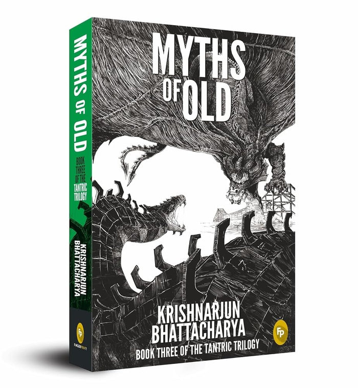 Myths of Old (Tantric Trilogy, 3) by Krishnarjun Bhattacharya - Paperback cover