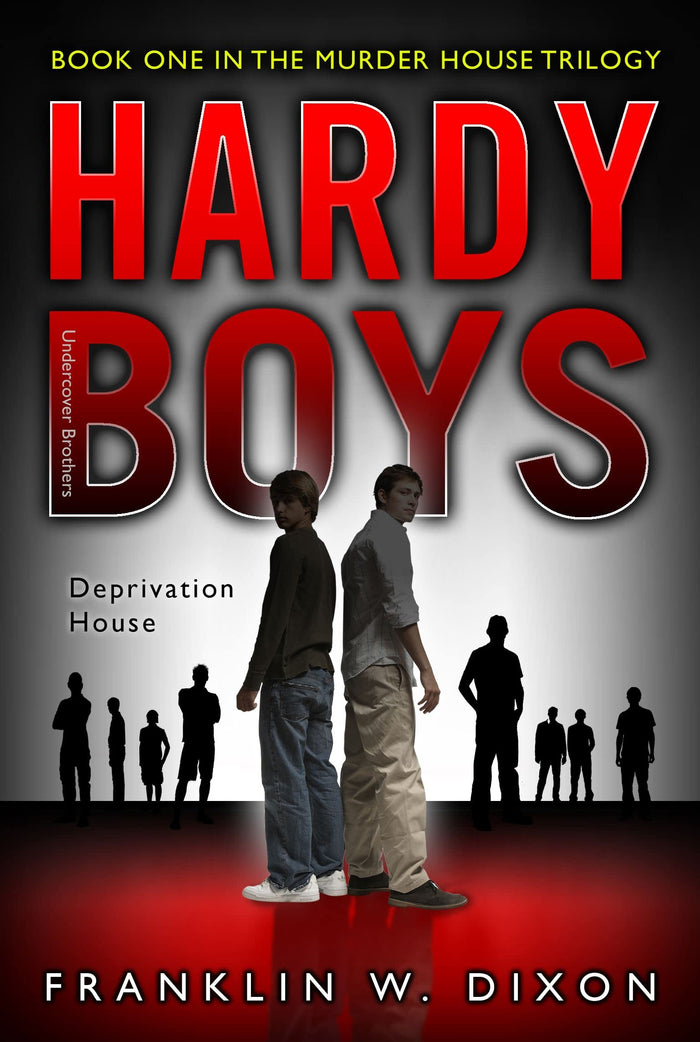 Deprivation House (The Hardy Boys No.1) by Franklin W. Dixon - Paperback cover