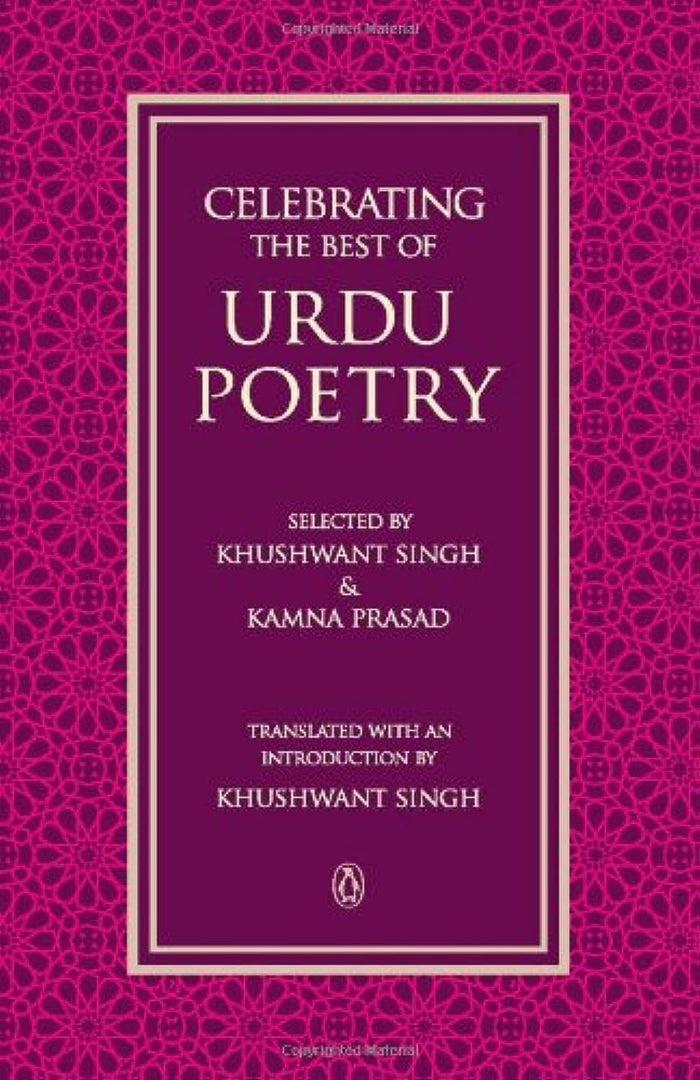 Celebrating the Best of Urdu Poetry by Singh, Khushwant (Tr) & Prasad, Kamna - Paperback cover