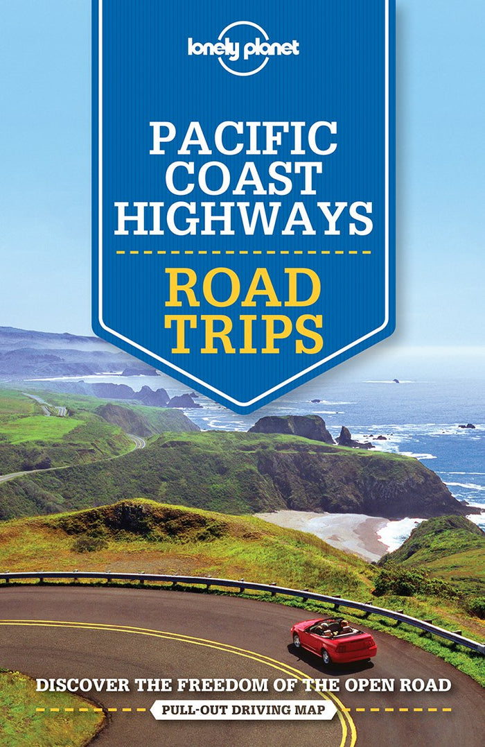 Lonely Planet Pacific Coast Highways Road Trips 2 (Road Trips Guide) by Andrew Bender - Paperback cover