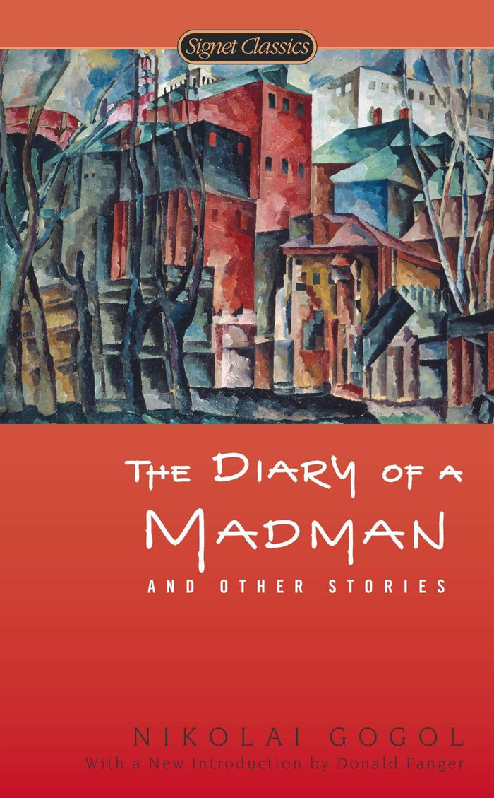 The Diary of a Madman and Other Stories (Signet Classics) by Nikolai Gogol - Mass Market Paperback cover