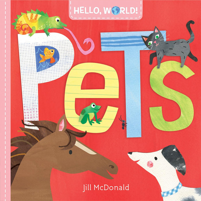 Hello, World! Pets by Jill McDonald - Board Book cover