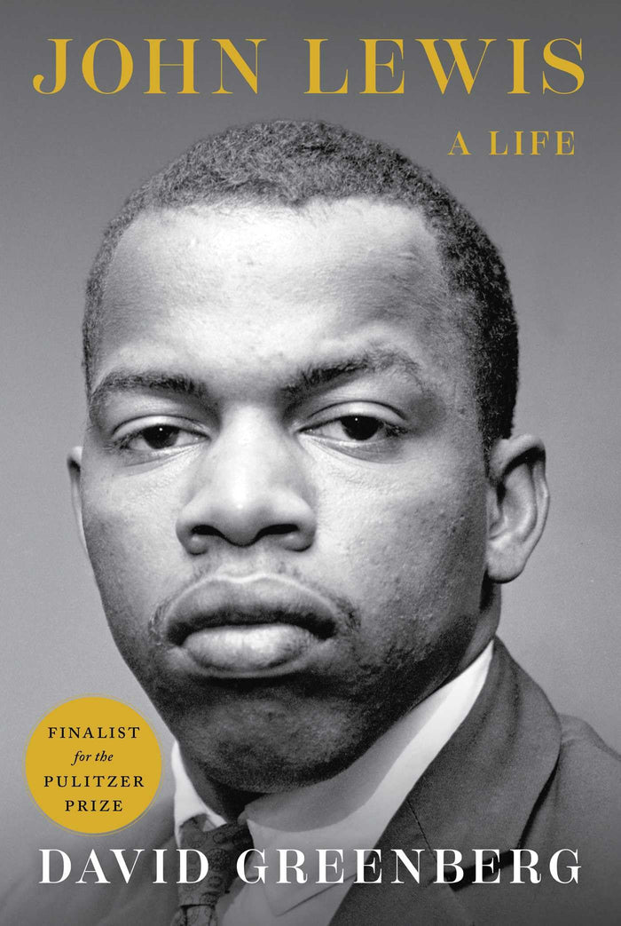 John Lewis: A Life by David Greenberg - Hardcover cover