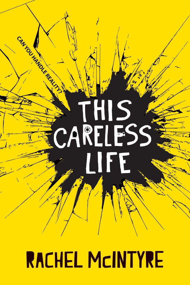 This Careless Life by Rachel McIntyre - Paperback cover