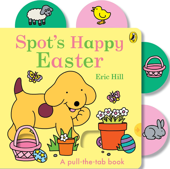 Spot’s Happy Easter by Hill Eric - Board Book cover