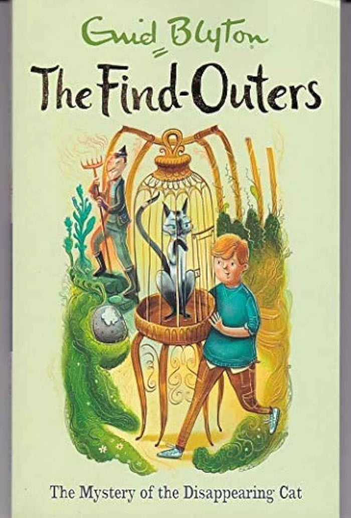 Front cover of the book 'THE FIND-OUTERS: THE MYSTERY OF THE DISAPPEARING CAT' by Blyton, Enid.