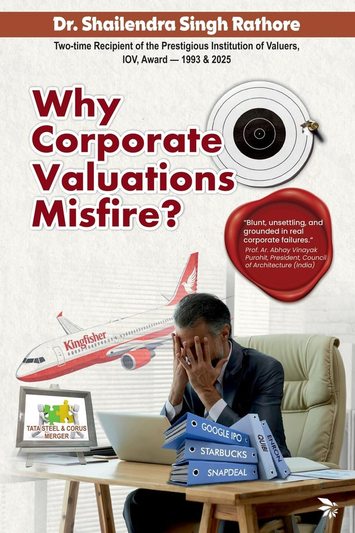Why Corporate Valuations Misfire? Non-Fiction Corporate Finance by Dr Shailendra Singh Rathore - Paperback cover