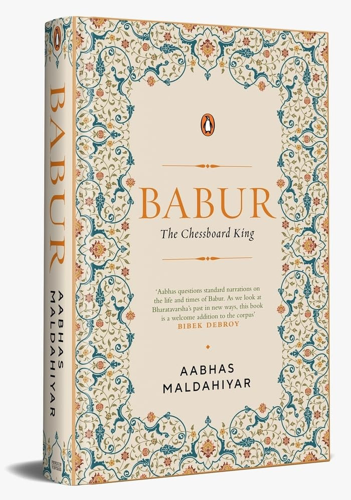 Babur: The Chessboard King by Aabhas Maldahiyar - Hardcover cover