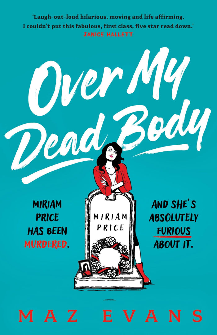 Over My Dead Body by Maz Evans - Paperback cover